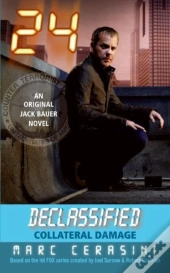 24 Declassified: Collateral Damage