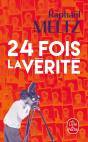 24 Fois La Vérité - Preview