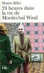 24 H Dans La Vie De Mordechai Wind - Preview