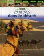 24 Heures Dans Le Désert - Preview