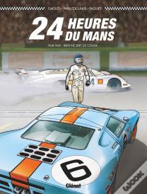 24 Heures Du Mans Tome 2 : 1968-1969 ; Rien Ne Sert De Courir...
