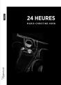 24 Heures - Preview