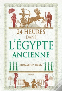 Capa do artigo 24 Hours In Ancient Egypt