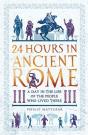 24 Hours In Ancient Rome - Preview