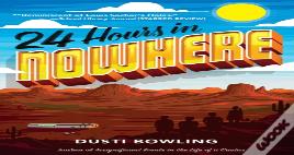 24 Hours In Nowhere