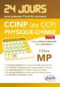 24 Jours : Physique-Chimie ; Ccinp (Ex Ccp) ; Mp (2e Édition) - Preview