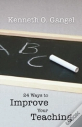 24 Ways To Improve Your Teaching
