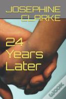 24 Years Later