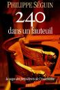 240 Dans Un Fauteuil ; La Saga Des Présidents De L'Assemblée - Preview