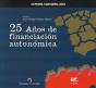 25 Años De Financiación Autonómica - Preview