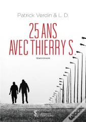 25 Ans Avec Thierry S.