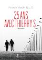 25 Ans Avec Thierry S. - Preview