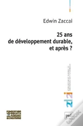 25 Ans De Développement Durable, Et Après ?