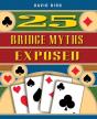 25 Bridge Myths Exposed - Preview