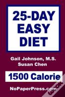25-Day Easy Diet - 1500 Calorie