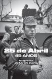 25 de Abril, 45 Anos