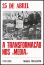 25 de Abril - A Transformação nos «Media» - Preview
