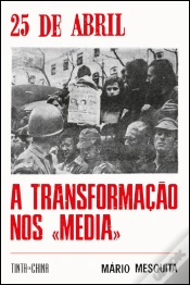 Capa do artigo 25 de Abril - A Transformação nos «Media»