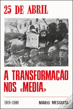 Capa do artigo 25 de Abril - A Transformação nos «Media»