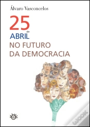 Capa do artigo 25 de Abril no Futuro da Democracia