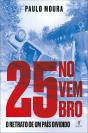 25 de Novembro - Preview