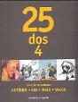 25 dos 4 - Preview