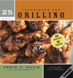Capa do artigo 25 Essentials: Techniques For Grilling