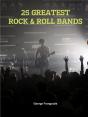 25 Greatest Rock & Roll Bands - Preview