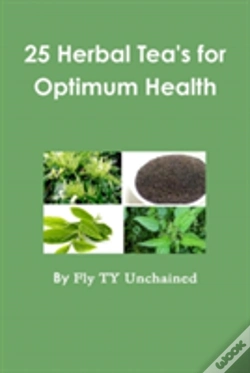 Capa do artigo 25 Herbal Tea'S For Optimum Health