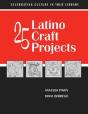 25 Latino Craft Projects - Preview