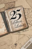 25 Letters Later