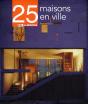 25 Maisons En Ville - Preview