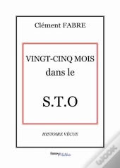 25 Mois Dans Le S.T.O.