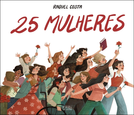  25 Mulheres – Uma Revolução no Feminino