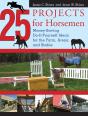 25 Projects For Horsemen - Preview