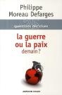 25 Questions Décisives ; La Guerre Ou La Paix Demain ? - Preview