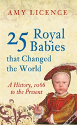 Capa do artigo 25 Royal Babies That Changed The World