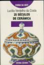 25 Séculos de Cerâmica - Preview