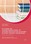 25 Years Of Transformations Of Higher Education Systems In Post-Soviet Countries
