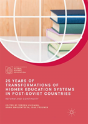 25 Years Of Transformations Of Higher Education Systems In Post-Soviet Countries - Preview
