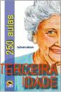 250 Aulas para a Terceira Idade - Preview