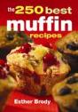 250 Best Muffin Recipes - Preview