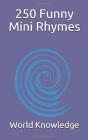 250 Funny Mini Rhymes - Preview