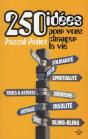 250 Idees Pour Vous Changer La Vie - Preview