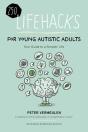 250 Lifehacks For Young Autistic Adults - Preview