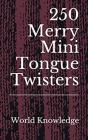 250 Merry Mini Tongue Twisters - Preview
