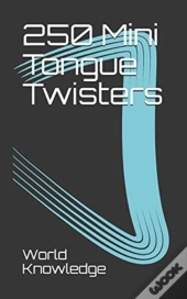 250 Mini Tongue Twisters