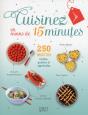 250 Recettes Faciles En Moins De 15 Minutes - Testees  Goutees Et Appreciees - Preview