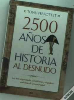 Capa do artigo 2500 Años De Historia Al Desnudo
