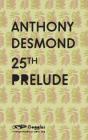 25th Prelude - Preview